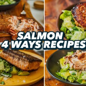 Salmon 4 Ways Recipes