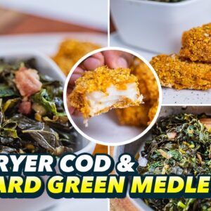 Soul Food Remix: Air Fryer Fish Nuggets & Collard Green Medley