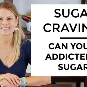 SUGAR ADDICTION | food for thought