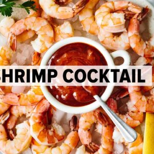 The BEST SHRIMP COCKTAIL for the holidays (don't buy it from the store)
